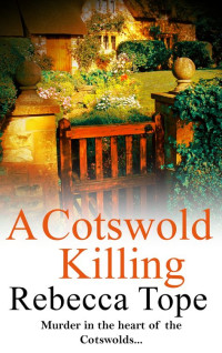 Tope Rebecca — A Cotswold Killing