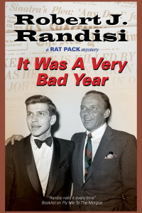 Robert J. Randisi — It was a Very Bad Year - Rat Pack Mysteries #07