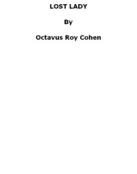 Cohen, Octavus Roy — Lost Lady