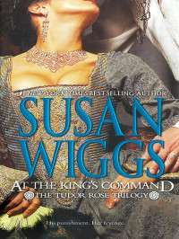 Wiggs Susan — At the King's Command