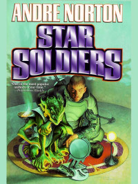 Norton Andre — Star Soldiers