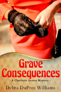 Debra DuPree Williams — Grave Consequences