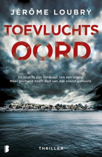 Jérôme Loubry — Toevluchtsoord