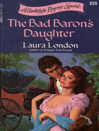 London Laura — The Bad Baron's Daughter
