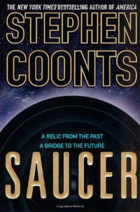 Coonts Stephen — Saucer