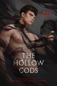 A. J. Vrana — The Hollow Gods