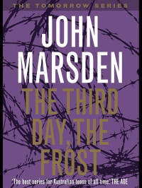 Marsden John — The Third Day, the Frost