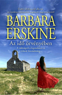 Barbara Erskine — Az idő örvényében