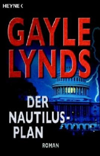 Lynds Gayle — Der Nautilus-Plan