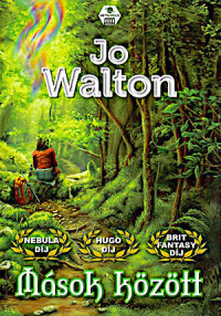 Jo Walton — Mások között