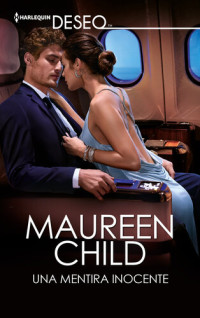 Maureen Child — Una mentira inocente