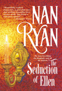 Nan Ryan — The Seduction Of Ellen