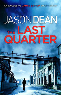 Dean Jason — The Last Quarter