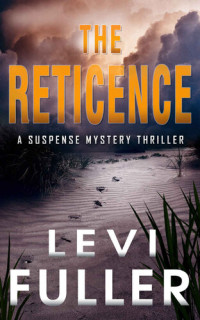 Levi Fuller — The Reticence 2