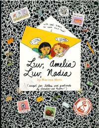 Moss Marissa — Luv, Amelia Luv, Nadia (Amelia's Notebook Series)
