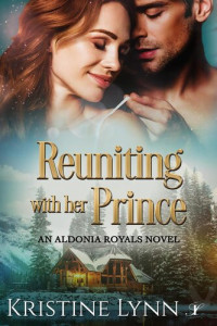 Kristine Lynn — Reuniting with her Prince