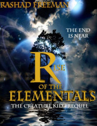 Freeman Rashad — Rise of the Elementals