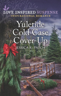 Jessica R. Patch — Yuletide Cold Case Cover-Up