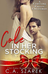 Szarek, C A — Cole in Her Stocking