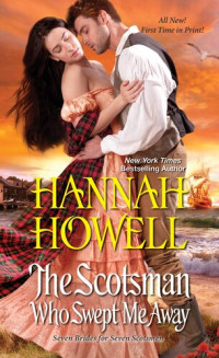 Hannah Howell — The Scotsman Who Swept Me Away