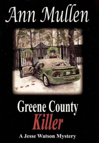 Mullen Ann — Greene County Killer