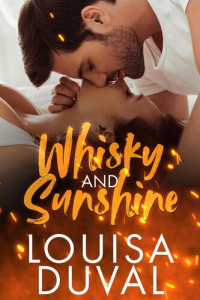 Louisa Duval — Whisky and Sunshine