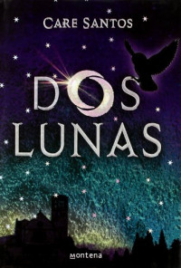 Care Santos — Dos lunas