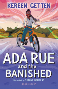 Kereen Getten — Ada Rue and the Banished