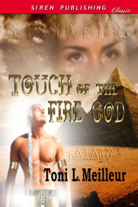 Meilleur, Toni L — Touch of the Fire God