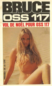 Josette Bruce — Vol de Noël pour OSS 117