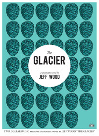 Wood Jeff — The Glacier