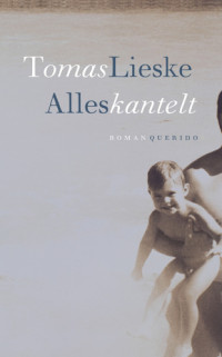 Lieske Tomas — Alles Kantelt