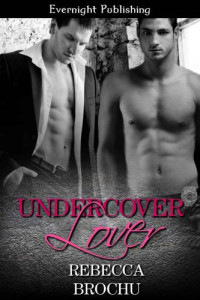 Brochu Rebecca — Undercover Lover