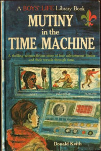 Donald Keith — Mutiny in the Time Machine