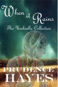 Hayes Prudence — When It Rains: The Umbrella Collection