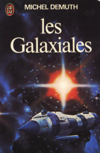 DEMUTH Michel — Les Galaxiales 1