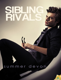 Devon Summer — Sibling Rivals