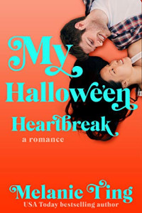 Melanie Ting — My Hallowe'en Heartbreak