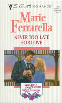 Marie Ferrarella — Never Too Late for Love