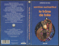 SUCHARITKUL Somtow — Le trone de folie