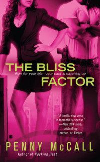 McCall Penny — The Bliss Factor