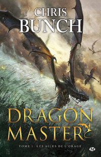 Bunch Chris — Les Ailes de l'orage Dragon Ma