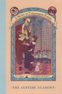 Snicket, Lemony A — The Austere Academy