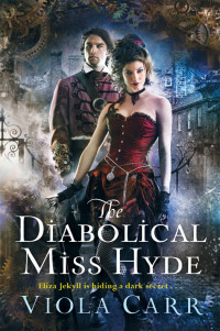 Carr Viola — The Diabolical Miss Hyde