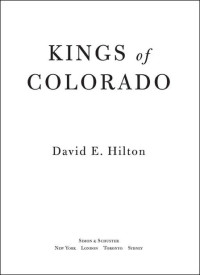 Hilton, David E — Kings of Colorado