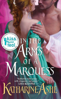 Ashe Katharine — In the Arms of a Marquess