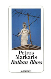 Markaris Petros — Balkan Blues