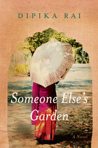 Rai Dipika — Someone Else's Garden