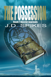 Spikes, J D — The Possession