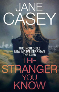 Casey Jane — The Stranger You Know